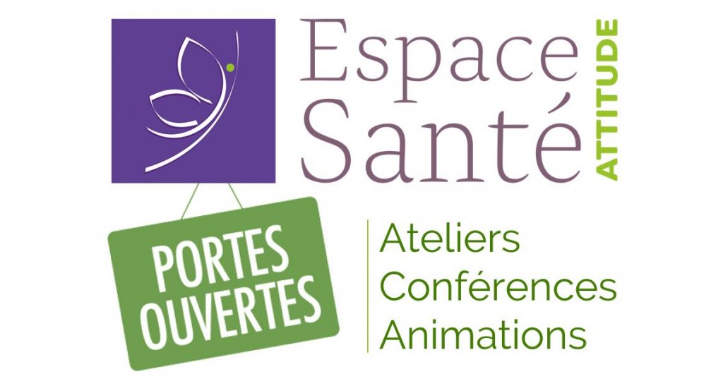 Portes ouvertes 23 septembre 2018 Espace Attitude Santé : 10 conférences et 11 ateliers