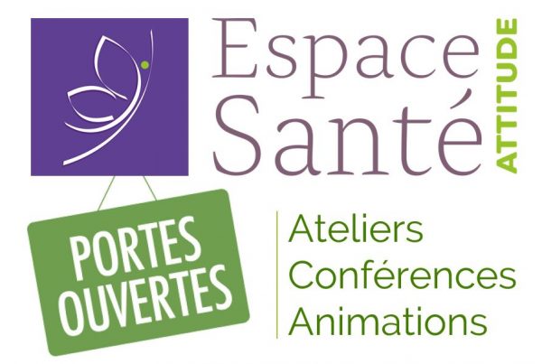 Portes ouvertes 23 septembre 2018 Espace Attitude Santé : 10 conférences et 11 ateliers